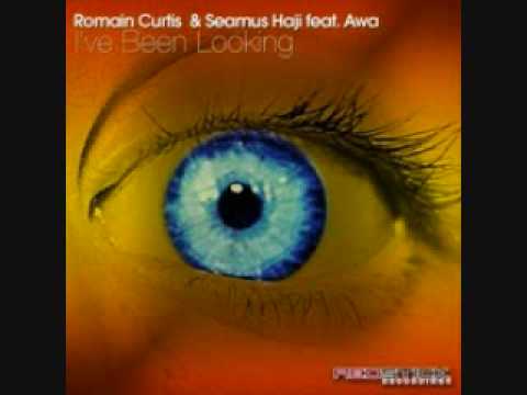 Romain Curtis Seamus Haji ft Awa Ive Been Looking