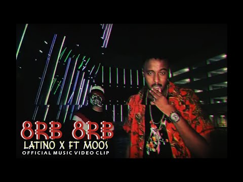 LATINO X FT BAN Z - 8RB 8RB  (Official Video Clip 2018)