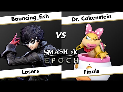 Smash@Epoch 22 - Bouncing_fish (Joker, Roy) vs. Dr. Cakenstein (Bowser Jr) - Losers Finals