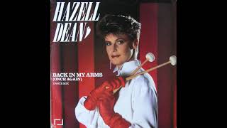 Hazell Dean - Back In My Arms (Once Again) (Dance Mix)