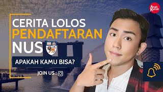 EP10: CERITA LOLOS PENDAFTARAN MASUK KULIAH NATIONAL UNIVERSITY OF SINGAPORE!! | SINGAPORE