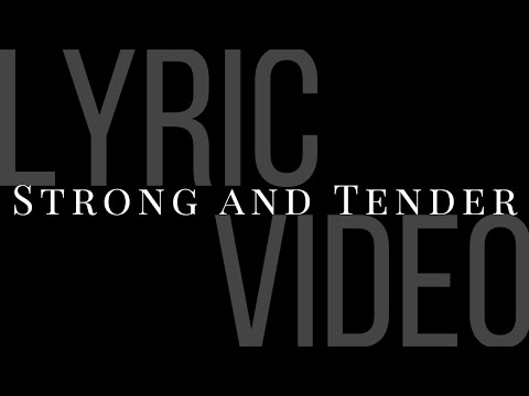 Strong and Tender - Wild Hum feat. Hannah Rooth (Official Lyric Video)