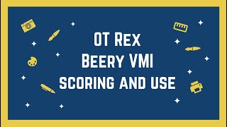OT Rex - Beery VMI Scoring and Use