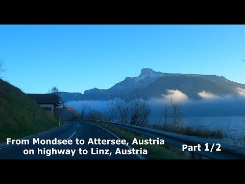 From Mondsee (Mond Lake) to Attersee (Atter Lake) part 1/2 - Relaxing Drive in December