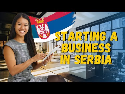 Opening a Business in Serbia and Temporary Residence 2024: Step-by-Step Guide for Foreigners
