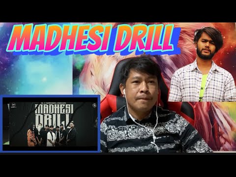 first time reacting to MADHESI DRILl (D1 officia music video)