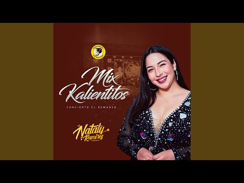 Mix Kalientitos (Concierto Remanso)