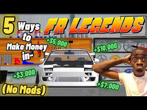5 ways to make money in #frlegends (No Mods!)