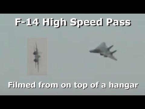 F-14 High Speed Pass   from hangar