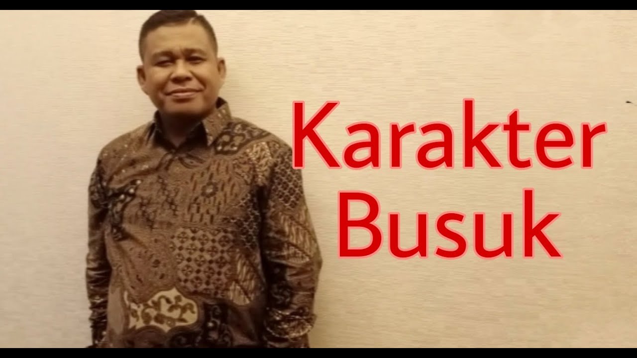 KARAKTER BUSUK KELAKUAN JELEK - PETER GUNTUR