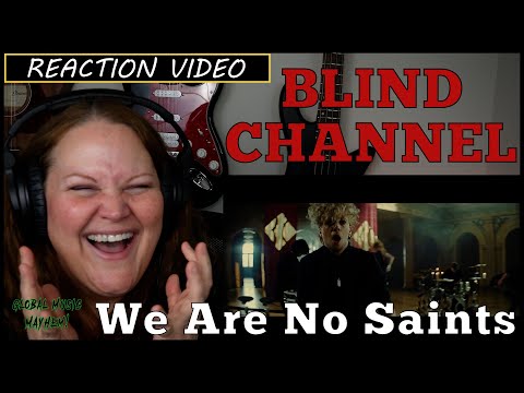 Blind Channel - We Are No Saints (Reaction Video) | First Reaction To Blind Channel