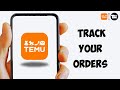 How to Track Your Orders on Temu