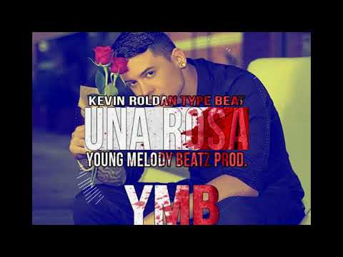[FREE]kevin roldan type beat "una rosa"