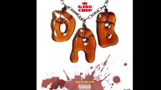 King Chip - "Take a Dab" produced by Big Duke
