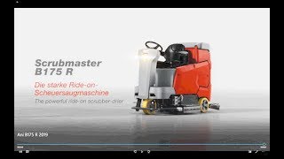 Anspruchsvolle Reinigung, einfache Bedienung! Die ideale Wahl: Scrubmaster B175 R