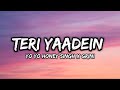 Teri Yaadein Yo Yo Honey Singh X Grini Nargis Fakhri Lyrics Music Video New 2025 Song Glory
