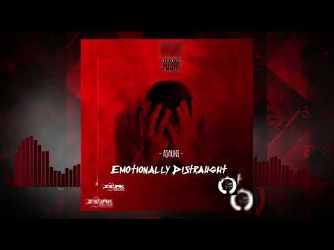 Ajauni - Emotionally Distraught (Official Audio)