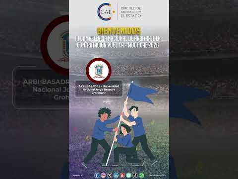 Bienvenidos al Moot CAE 2026 - Arbi-Basadre - Universidad Nacional Jorge Basadre Grohmann @CaePeru