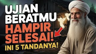 Download lagu 5 TANDA UJIAN BERATMU AKAN SEGERA BERAKHIR — NUR RAHASIA mp3