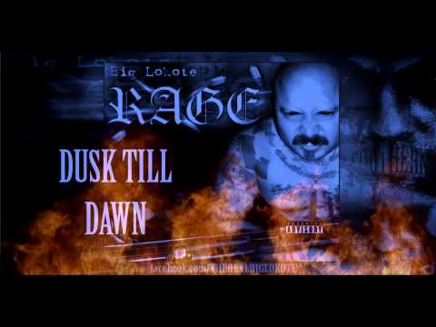 From Dusk Till Dawn Big Lokote Rage