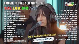 Download lagu LAGU REGGAE PALING ASIK  MAWAR HITAM  FULL ALBUM I SALLSA BINTAN X 3PEMUDA BERBAHAYA mp3