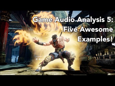 Five Awesome Examples - Game Audio Analysis
