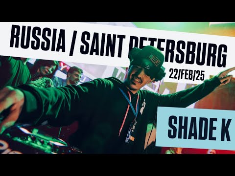 SHADE K @ In Beat We Trust: Kingdom Of Bass (Saint Petersburg, Russia) [22/02/25]