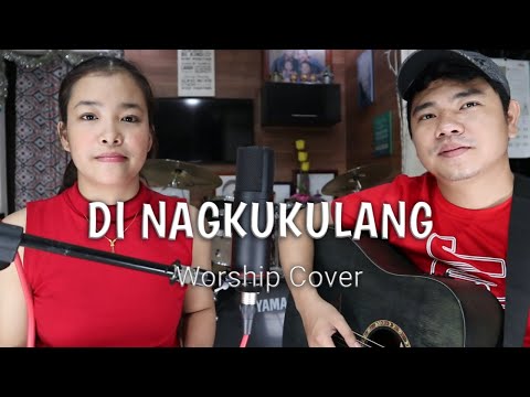 DI NAGKUKULANG | Hope Filipino Worship (cover)