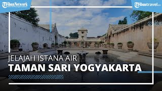 Taman Sari Jogja, Tempat Wisata yang Instagramable Bergaya Arsitektur Portugis-Jawa