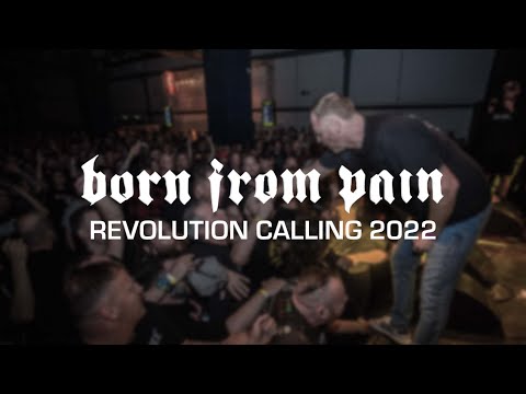 BORN FROM PAIN @ REVOLUTION CALLING 2022 - SINGLE CAM - FULL SET