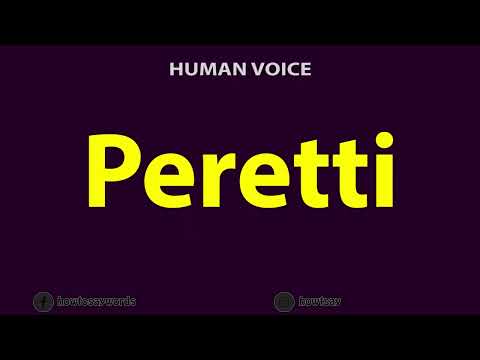 How To Pronounce Peretti