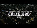 Callejero Remix Yeyo Hanzel La H Fronti Conep Baby Johnny White Bear VIDEO OFFICIAL
