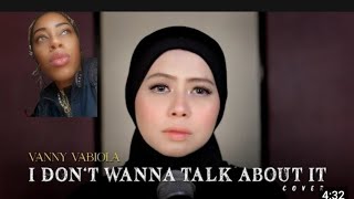 I Don't Want To Talk About It - Rod Stewart Cover By Vanny Vabiola Video reaction.