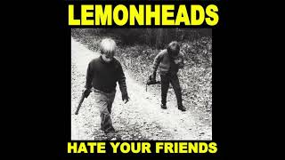 16 - Fucked Up - The Lemonheads (Hate Your Friends) [20 tracks] FLAC