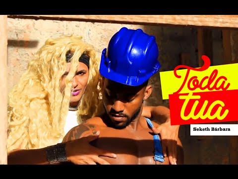 Seketh Bárbara - Toda Tua