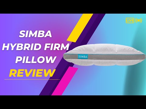 Simba Hybrid Firm Pillow Review: Your Ticket to a Good Night's Sleep?
