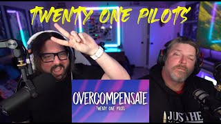 Twenty One Pilots   Overcompensate reaction