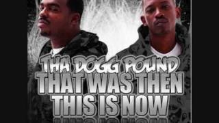 Tha Dogg Pound-That Was Then This Is Now
