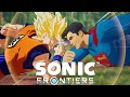 Sonic Frontiers Undefeatable Goes With Everything Goku Vs Superman
