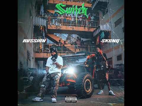 Rvssian × Skeng - Switch (Official Audio)
