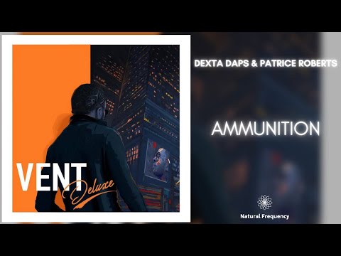 Dexta Daps - Ammunition (432Hz) ft. Patrice Roberts