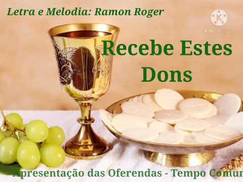 Recebe Estes Dons - Ramon Roger