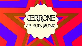 Cerrone - Je suis Music (feat. Brendan Reilly) (Official Audio)