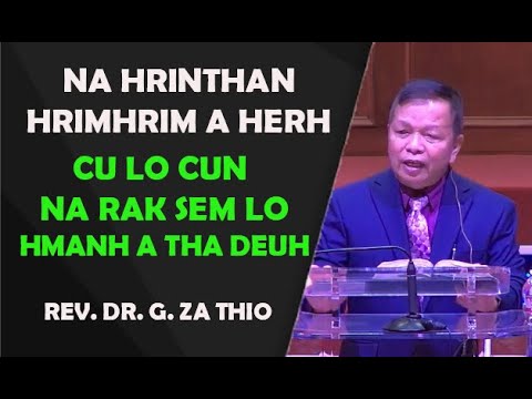 Rev. Dr. Gordon Za Thio || Na Hrinthan Ve Cang Maw || MCBC