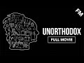 Unorthodox FULL MOVIE