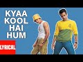 Kyaa Kool Hain Hum Title Song Lyrical Video Anu Malik Ritesh Deshmukh Tusshar Kapoor