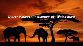 Oliver Koletzki - Sunset at AfrikaBurn