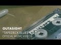 Outasight - Tapedeck Blues [Official Music Video ...