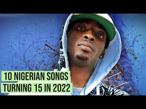 Can you believe these Nigerian songs came out 15 YEARS ago?! 😨