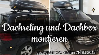 Dachreling und Dachbox Montage (Roof rails and roof box assembly) (VW Sharan 7N, Seat Alhambra)